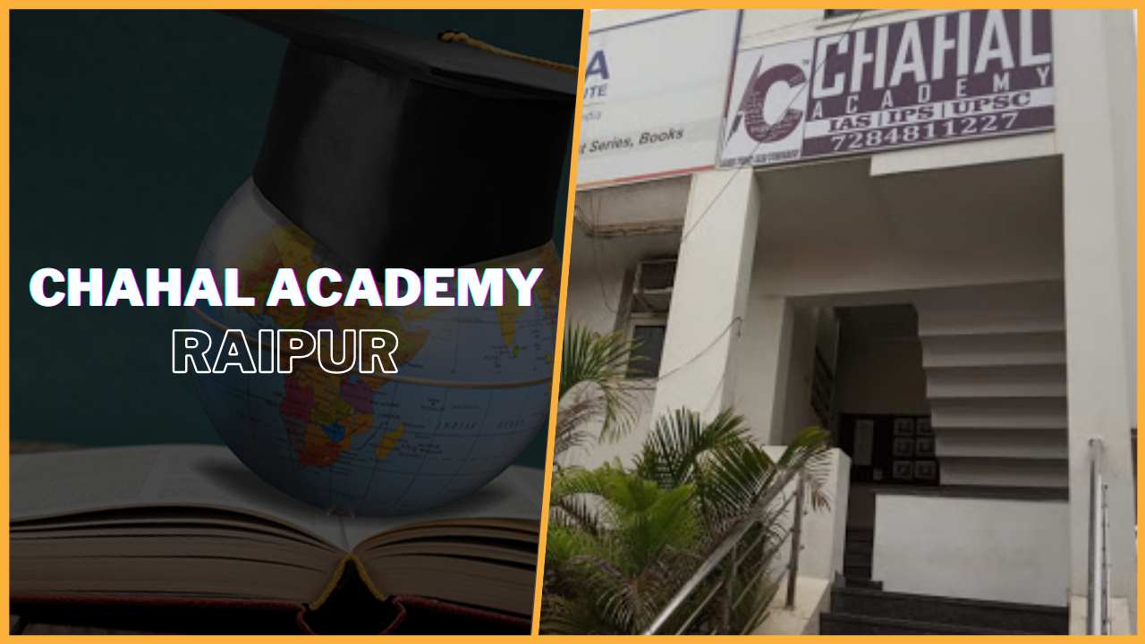 Chahal IAS Academy Raipur